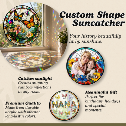 Custom Shape Suncatcher